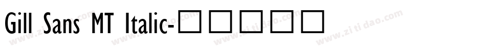 Gill Sans MT Italic字体转换